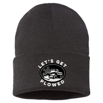 Funny Snow Plow Let's Get Plowed Drinking Snow Day Sustainable Knit Beanie