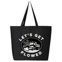 Funny Snow Plow Let's Get Plowed Drinking Snow Day 25L Jumbo Tote