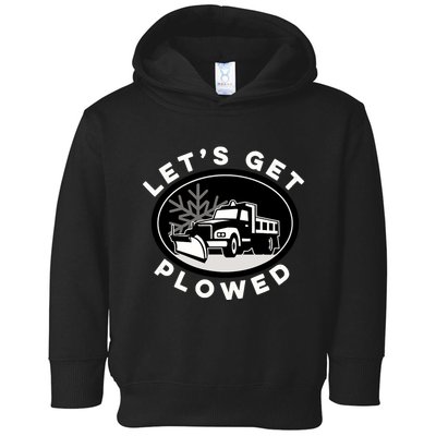 Funny Snow Plow Let's Get Plowed Drinking Snow Day Toddler Hoodie
