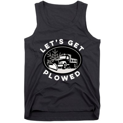 Funny Snow Plow Let's Get Plowed Drinking Snow Day Tank Top
