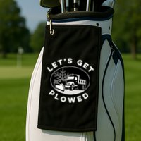 Funny Snow Plow Let's Get Plowed Drinking Snow Day Golf Towel