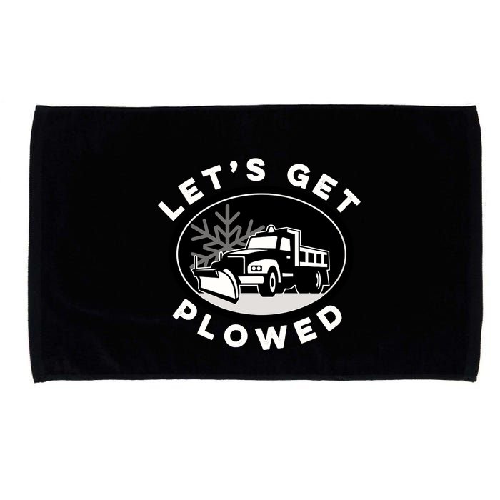 Funny Snow Plow Let's Get Plowed Drinking Snow Day Microfiber Hand Towel