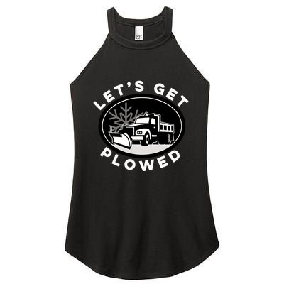 Funny Snow Plow Let's Get Plowed Drinking Snow Day Women's Perfect Tri Rocker Tank