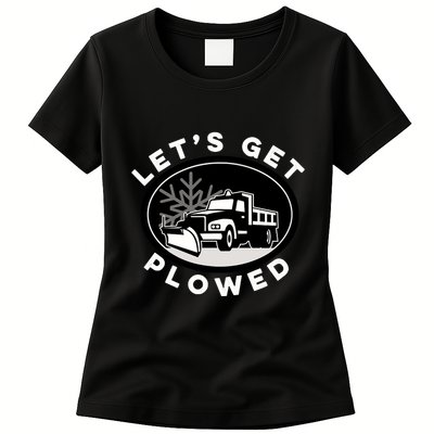 Funny Snow Plow Let's Get Plowed Drinking Snow Day Womens T-Shirt