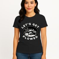 Funny Snow Plow Let's Get Plowed Drinking Snow Day Womens T-Shirt