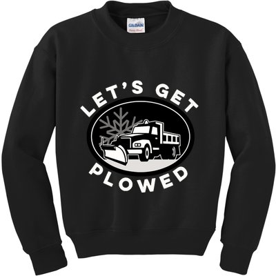 Funny Snow Plow Let's Get Plowed Drinking Snow Day Kids Sweatshirt