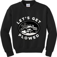 Funny Snow Plow Let's Get Plowed Drinking Snow Day Kids Sweatshirt