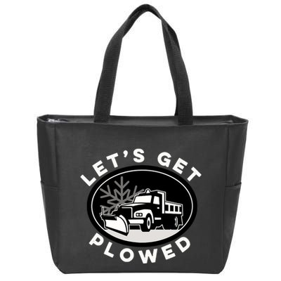 Funny Snow Plow Let's Get Plowed Drinking Snow Day Zip Tote Bag
