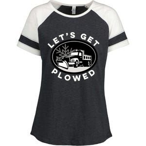 Funny Snow Plow Let's Get Plowed Drinking Snow Day Enza Ladies Jersey Colorblock Tee