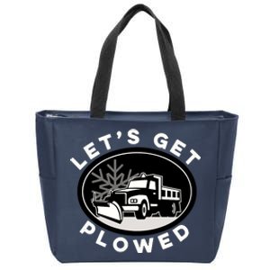 Funny Snow Plow Let's Get Plowed Drinking Snow Day Zip Tote Bag