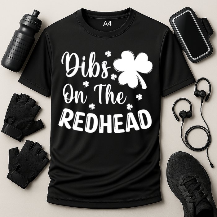 Funny St Patricks Day Irish Shamrock Dibs On The Redhead Performance Shirt