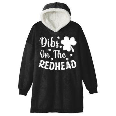 Funny St Patricks Day Irish Shamrock Dibs On The Redhead Hooded Wearable Blanket