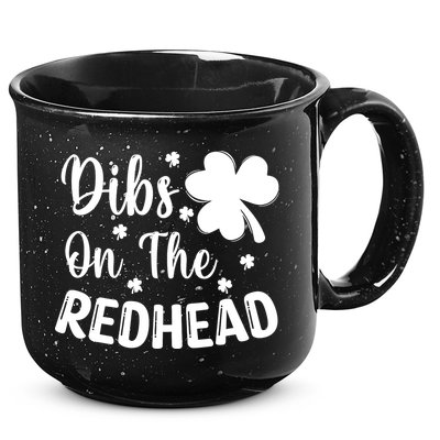 Funny St Patricks Day Irish Shamrock Dibs On The Redhead 15oz Campfire Ceramic Mug
