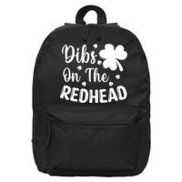Funny St Patricks Day Irish Shamrock Dibs On The Redhead 16 in Basic Backpack