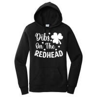 Funny St Patricks Day Irish Shamrock Dibs On The Redhead Women's Pullover Hoodie
