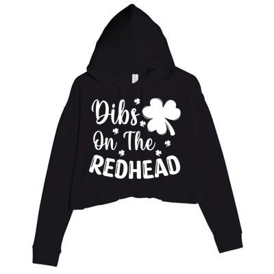 Funny St Patricks Day Irish Shamrock Dibs On The Redhead Crop Fleece Hoodie