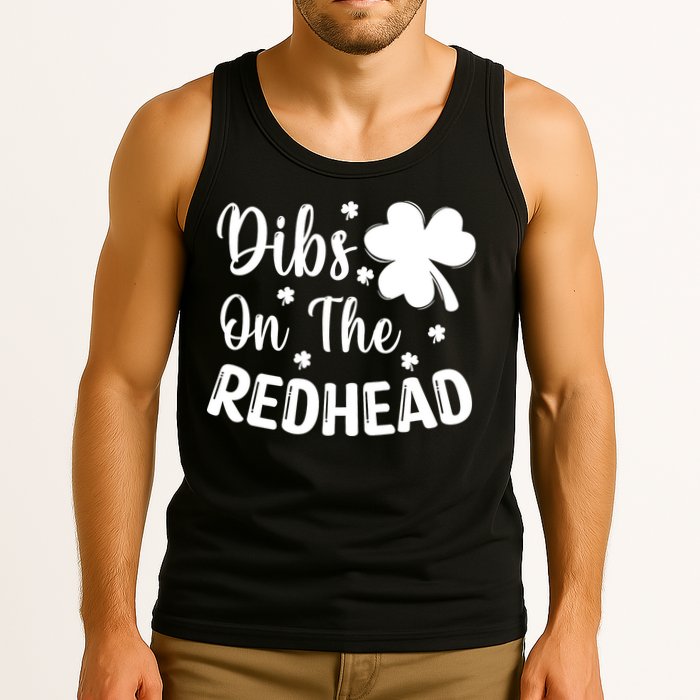 Funny St Patricks Day Irish Shamrock Dibs On The Redhead Tank Top