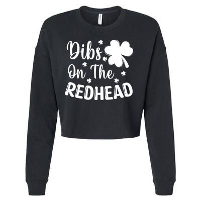 Funny St Patricks Day Irish Shamrock Dibs On The Redhead Cropped Pullover Crew