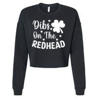 Funny St Patricks Day Irish Shamrock Dibs On The Redhead Cropped Pullover Crew