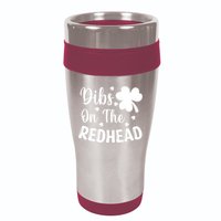 Funny St Patricks Day Irish Shamrock Dibs On The Redhead 16oz Travel Tumbler