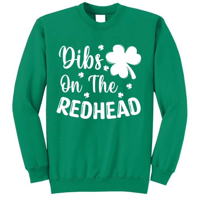 Funny St Patricks Day Irish Shamrock Dibs On The Redhead Sweatshirt