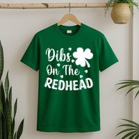 Funny St Patricks Day Irish Shamrock Dibs On The Redhead T-Shirt