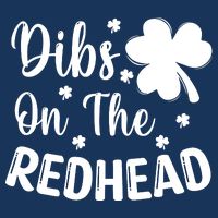 Funny St Patricks Day Irish Shamrock Dibs On The Redhead Infant Baby Jersey Bodysuit