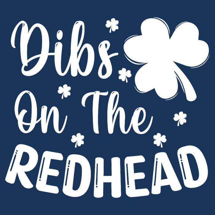 Funny St Patricks Day Irish Shamrock Dibs On The Redhead Infant Baby Jersey Bodysuit