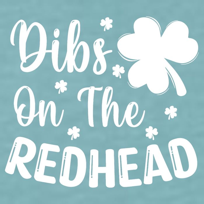 Funny St Patricks Day Irish Shamrock Dibs On The Redhead Sueded Cloud Jersey T-Shirt