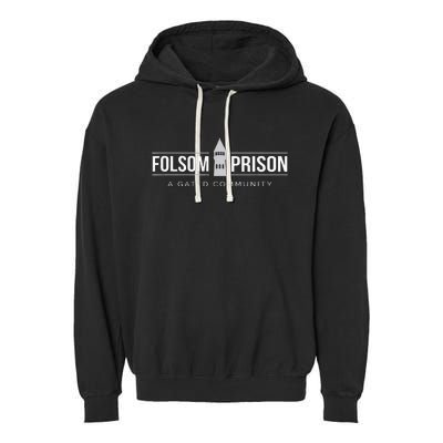 Folsom State Prison For Prison State Correctional Warden Garment-Dyed Fleece Hoodie