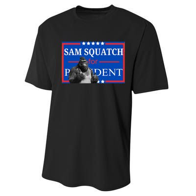 Funny Sasquatch President Election Bigfoot Performance Sprint T-Shirt