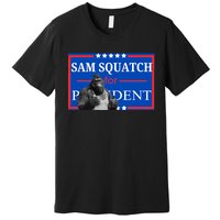 Funny Sasquatch President Election Bigfoot Premium T-Shirt