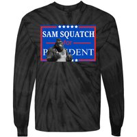 Funny Sasquatch President Election Bigfoot Tie-Dye Long Sleeve Shirt