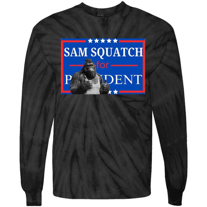 Funny Sasquatch President Election Bigfoot Tie-Dye Long Sleeve Shirt