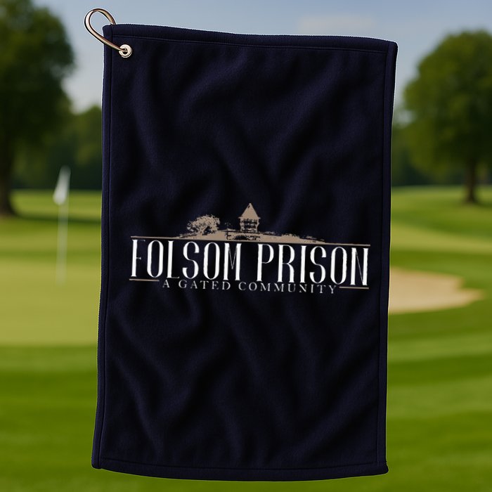 Folsom State Prison Prison State Correctional Warden Golf Towel