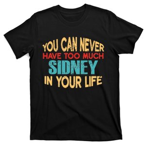 Funny Sidney Personalized First Name Joke Item T-Shirt