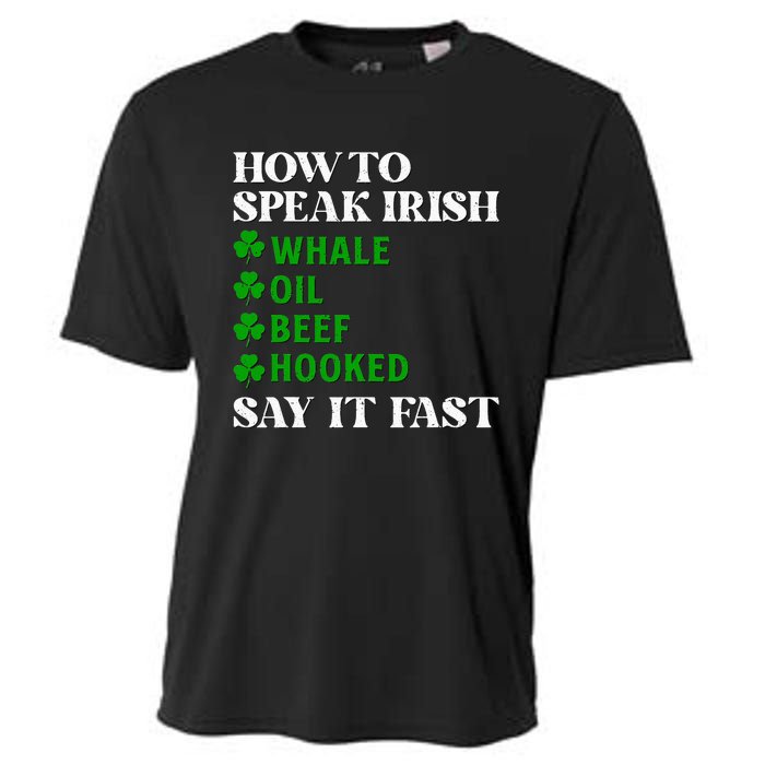 Funny St Patricks Day How To Speak Irish Say It Fast Cooling Performance Crew T-Shirt