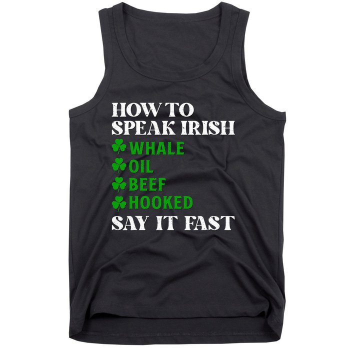 Funny St Patricks Day How To Speak Irish Say It Fast Tank Top