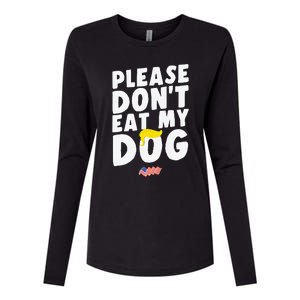 Funny Sayings Please DonT Eat My Dog Womens Cotton Relaxed Long Sleeve T-Shirt