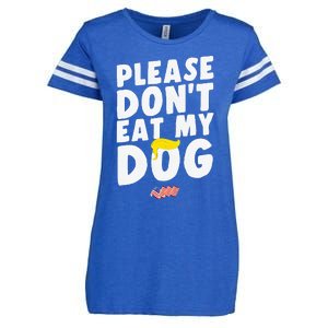 Funny Sayings Please DonT Eat My Dog Enza Ladies Jersey Football T-Shirt