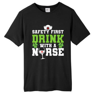 Funny St Patricks Day Safety First With A Nurse Cute Gift Tall Fusion ChromaSoft Performance T-Shirt