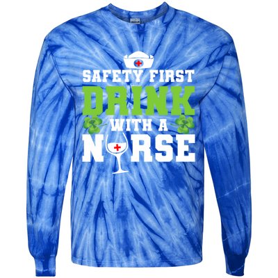 Funny St Patricks Day Safety First With A Nurse Cute Gift Tie-Dye Long Sleeve Shirt