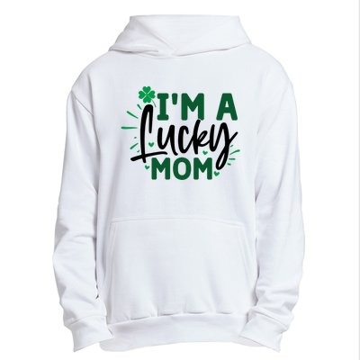 Funny St Patricks Day Quote Im A Lucky Mom Urban Pullover Hoodie