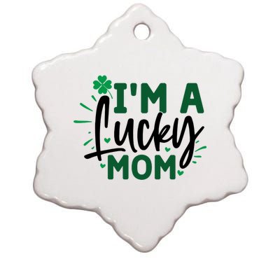 Funny St Patricks Day Quote Im A Lucky Mom Ceramic Star Ornament