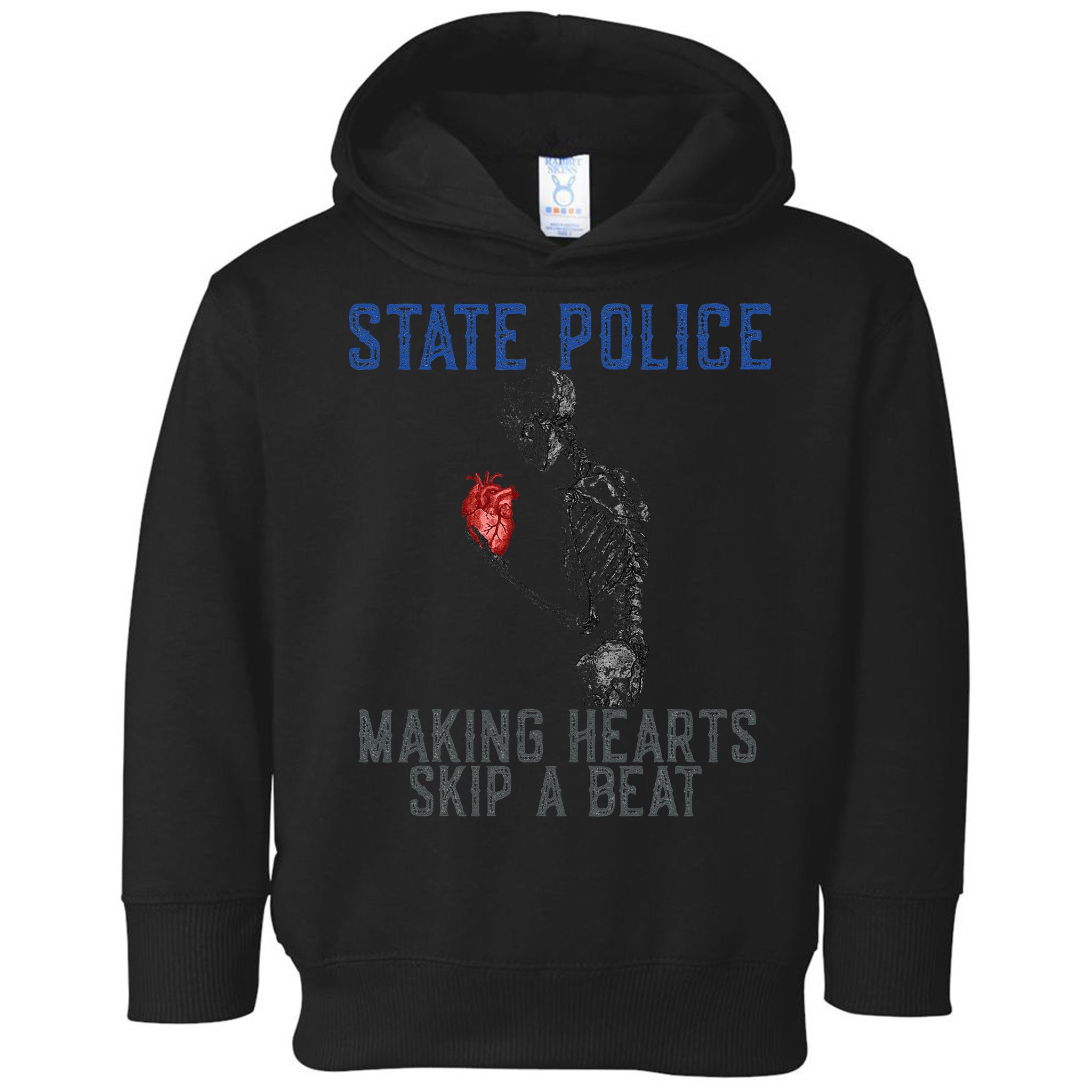 Funny State Police Making Hearts Skip Beat Skeleton Design Toddler Hoodie
