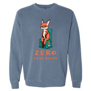 Funny Sarcastic Pun ZERO FOXS GIVEN, Garment-Dyed Sweatshirt