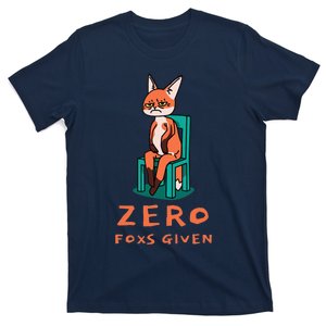 Funny Sarcastic Pun ZERO FOXS GIVEN, T-Shirt