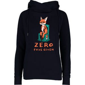 Funny Sarcastic Pun ZERO FOXS GIVEN, Womens Funnel Neck Pullover Hood