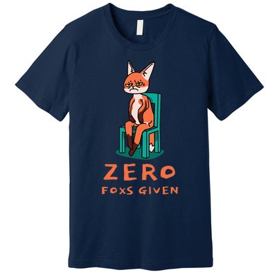 Funny Sarcastic Pun ZERO FOXS GIVEN, Premium T-Shirt