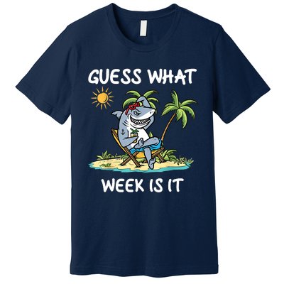 Funny Shark Party Beach Guess What Week Is It Lover Shark Premium T-Shirt